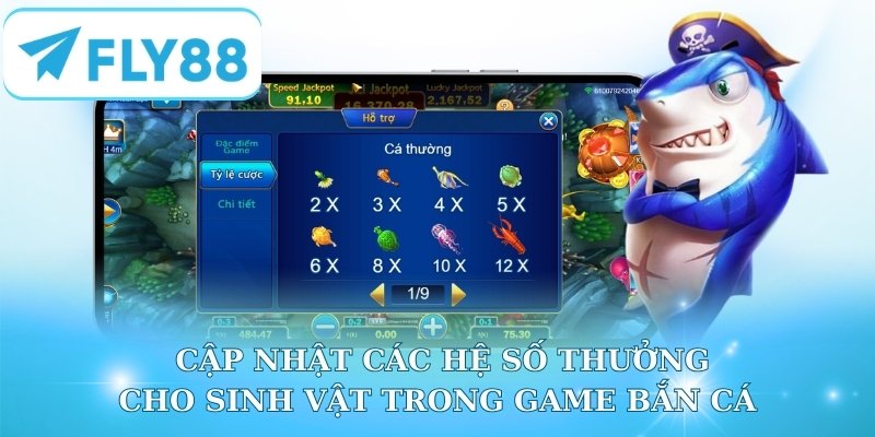 Cập nhật các hệ số thưởng cho sinh vật trong game bắn cá